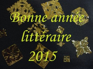 bonne année littéraire 2015